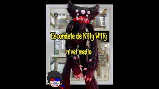 Es Killy willy escondete rápido [upl. by Todhunter]