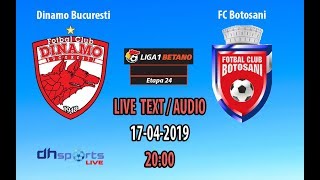 Dinamo Bucuresti  FC Botosani LIVE LIGA 1 TEXTAUDIO [upl. by Enaffit]