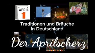 Der Aprilscherz Traditionen und Bräuche in Deutschland [upl. by Kathlene543]