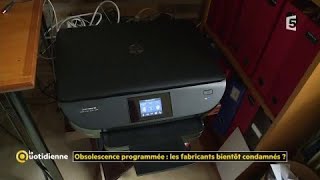 Obsolescence programmée  les fabricants bientôt condamnés [upl. by Cyndi301]