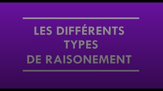 cours de logiques 7les différents types de raisonnement [upl. by Otrebor743]