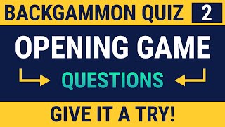 Backgammon Quiz  Opening Advanced part 1🎲🎲 [upl. by Howey]