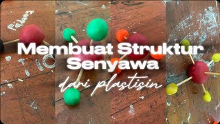 Membuat Struktur Senyawa Dari Plastisin  KIMIA KELAS XI F3 A  Kelompok 7 [upl. by Alemahs185]