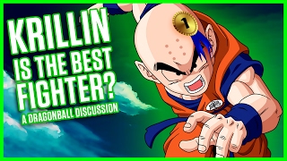 KRILLIN IS THE BEST FIGHTER  A Dragonball Discussion [upl. by Sunday]