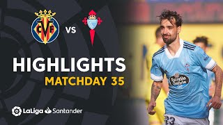 Highlights Villarreal CF vs RC Celta 24 [upl. by Deirdra]