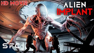 Alien Implant  Full Movie  SciFi Horror  Alien Abduction [upl. by Aloek762]