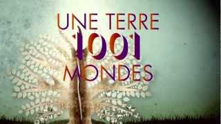 Une terre 1001 mondes  video de présentation [upl. by Enialem]