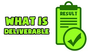 What is Deliverable  Explained in 2 min [upl. by Malka472]