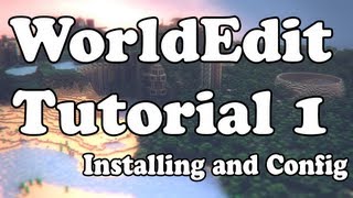 WorldEdit Tutorial Installing and Configuring 1 [upl. by Maddalena]