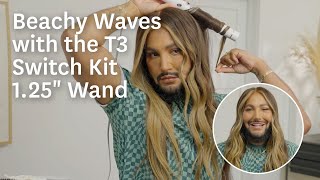 Styling Beachy Waves with the T3 Switch Kit 125quot Curling Wand [upl. by Josler]