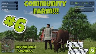 Farming Simulator 25  Community Server Episode 6  NO MORE VEGGIES Riverbend Springs [upl. by Einaffit610]