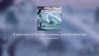 A summary of Horsell Common and the Heat Ray [upl. by Noletta]