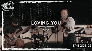 Loving You  Nina Song Cover Rooftop Sessions [upl. by Hooper]