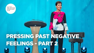 Pressing Past Negative Feelings  Part 2  Joyce Meyer  Enjoying Everyday Life Teaching [upl. by Terrence]