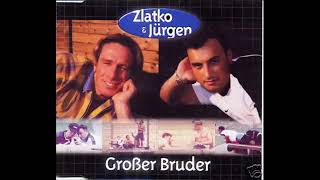 Zlatko amp Jürgen  Großer Bruder [upl. by Wyatt]