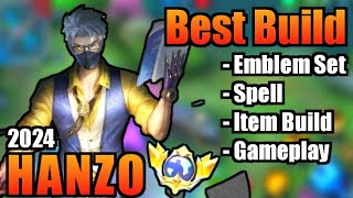 HANZO BEST BUILD 2024  TOP 1 GLOBAL HANZO BUILD  HANZO  MOBILE LEGENDS  MLBB [upl. by Saleme]