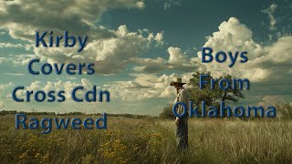 Boys From Oklahoma Cross Canadian Ragweed [upl. by Sauers]