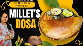 Healthy Mixed Millets Dosa Recipe  Crispy amp Nutritious Breakfast  High Fiber Low Calorie Recipe [upl. by Scoles]