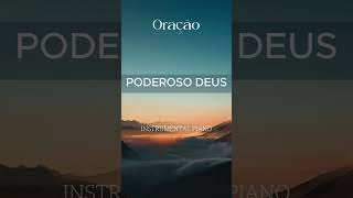 Poderoso Deus  Pr Antônio Cirilo  Instrumental  PianoPad  Oração [upl. by Ennasus]