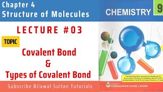 Lecture 3  Covalent Bond amp Types of Covalent Bond All Punjab amp KP syllabus FBISE New Book [upl. by Venterea]