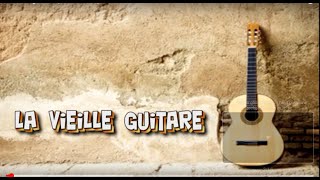 La vieille guitare  par JeanLoup de CazoulslèsBéziers [upl. by Naleag]