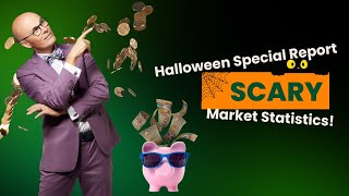 Halloween Special Report Scary Market Statistics [upl. by Arbrab]