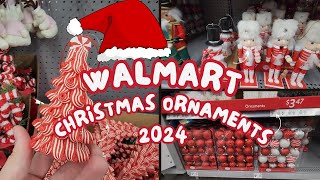 🎄Walmart Christmas Ornaments Collection 2024🎅🏻 [upl. by Ednutabab]