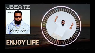 JBEATZ  ENJOY LIFE Lyrics Video [upl. by Yenahs]