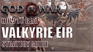 God of War Valkyrie Eir Guide [upl. by Henke]