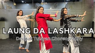 Laung Da Lashkara  Deepak Tulsyan Choreography  Khushi Maheshwari [upl. by Berkeley83]