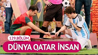 Dünya Qatar İnsan 129Bölüm  Çok Güzel Hareketler 2 [upl. by Tatianna]