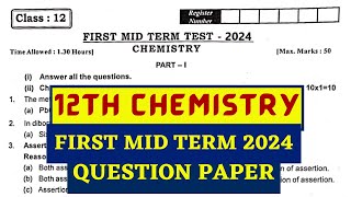 12th Chemistry First Mid Term Question Paper 2024  12th Chemistry 1st Mid Term Question Paper 2024 [upl. by Nalo640]