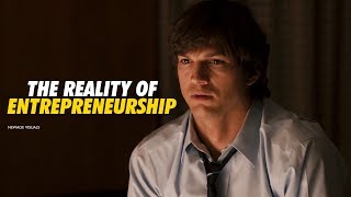 The Reality of Entrepreneurship  Motivational Video [upl. by Tom]