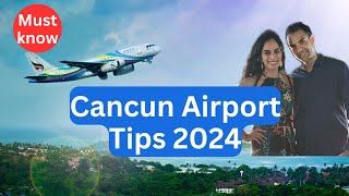 Must know Cancun Airport Tips 2024 [upl. by Chaney]