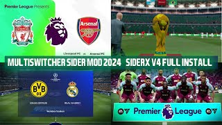 PES 2017 Multiswitcher Sider Mod 2024  SiderX V4 [upl. by Sweet837]