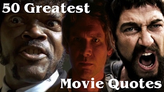 50 Greatest Movie Quotes of All Time [upl. by Letsou]