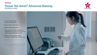 Tissue Tek Genie Advanced Staining System Creating a case [upl. by Waers]