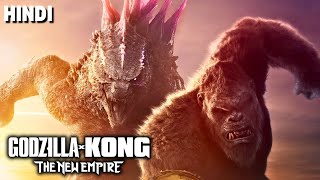 Godzilla x Kong The New Empire Explained in Hindi [upl. by Nnaeus538]