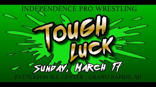 IPW Tough Luck March 17 2024 [upl. by Ernald813]