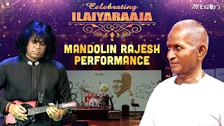 Celebrating Ilaiyaraaja  Mandolin Rajesh Live Performance  Maestro Ilaiyaraaja Show  Mercuri [upl. by Eryn]