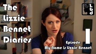 My Name is Lizzie Bennet  Ep 1 [upl. by Ecyarg]