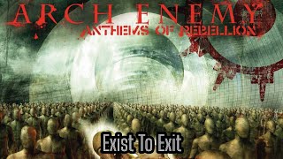 Arch Enemy  07 Exist To Exit  ENG  PTBR [upl. by Essilec]