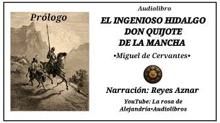 El ingenioso hidalgo don Quijote de La Mancha 052 de Miguel de Cervantes • Prólogo [upl. by Lellih]