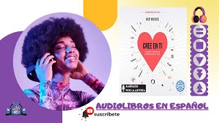 🔘 cree en ti audiolibro de Rut Nieves 🎧 [upl. by Zorah627]