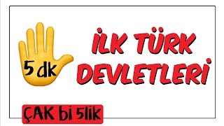 5 dkda İlk Türk Devletleri  Çak Bi 5lik [upl. by Raseta]