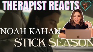 Therapist Reacts to Noah Kahan  Stick Season [upl. by Natan111]