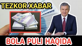 BOLA PULI HAQIDA MUHIM XABAR 2025YIL БОЛА ПУЛИ ХАКИДА МУХИМ ХАБАР 2025ЙИЛ [upl. by Gregrory616]