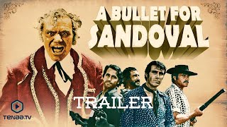 A Bullet For Sandoval  Western  Trailer [upl. by Llerdnam]