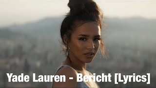 Yade Lauren  Bericht Lyrics [upl. by Draper]