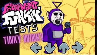 FNF  Tinky Winky TEST [upl. by Deevan]